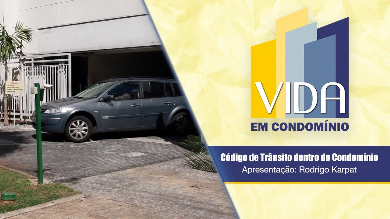 Código de Trânsito dentro dos Condomínios - Vida em Condomínio 086