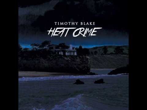 Timothy Blake - Heat Crime