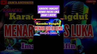 Download lagu Karaoke Dangdut Menari diatas luka ( Imam.S.Arifin ) #shorts #menaridiatasluka #imamsarifin #karaoke mp3 Download lagu Karaoke Dangdut Menari diatas luka ( Imam.S.Arifin ) #shorts #menaridiatasluka #imamsarifin #karaoke mp3