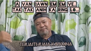 Download lagu Sipai huaisen Țhuaițhuaia, a van bawn rem rem ve.... mp3