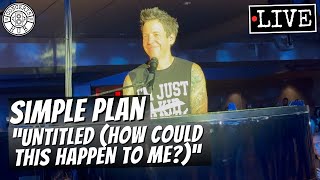 Simple Plan "Untitled (How Could This Happen to Me?)" LIVE