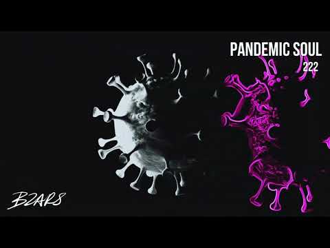 Bzars - Pandemic Soul (Album 222)