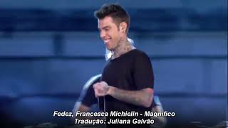 Fedez, Francesca Michielin - Magnifico (tradução)