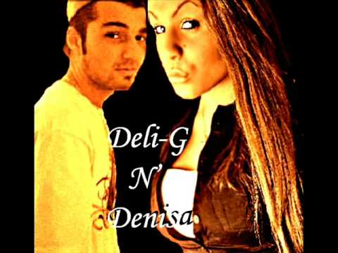 Deli-G Ft. Denisa - Slut nu