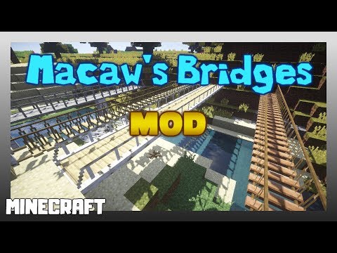 MINECRAFT | Macaw's Bridges! Awesome Minecraft Bridges Mod! 1.12.2
