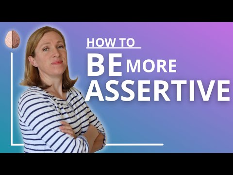 How to Be Assertive: The Assertive Communication Style