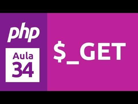 Curso de PHP 7 - Aula 34 - Formulários ($_GET)