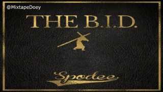 Spodee - The B.I.D. ( Full Mixtape ) (+ Download Link )