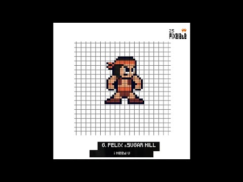 G. Felix, Sugar Hill - Shout! (PIXELATE25)