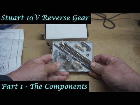 #MT30 Part 1 - Stuart 10V Reverse Gear Mechanism. The Components. By Andrew Whale.