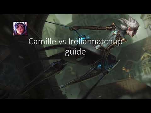 Camille vs Irelia matchup guide