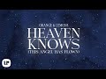 Orange & Lemons - Heaven Knows (This Angel Has Flown) (Official Lyric Video)