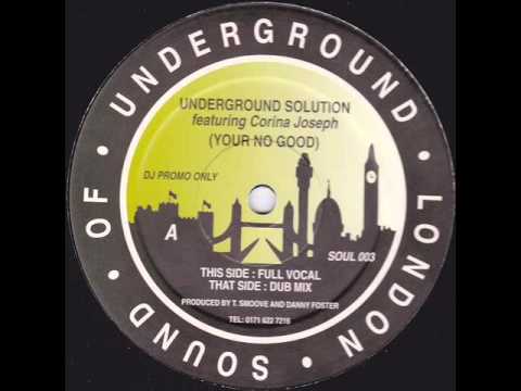 Underground Solution -- You're No Good (Dub Mix)