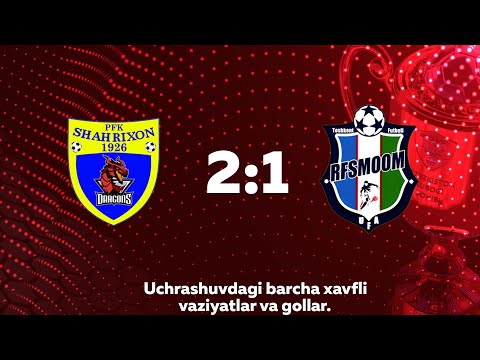 O‘zbekiston Coca-Cola kubogi. Birinchi saralash bosqichi SHAHRIXONCHI — CHIG‘ATOY 2:1