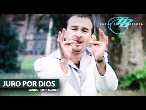 Banda Tierra Blanca | Juro Por Dios