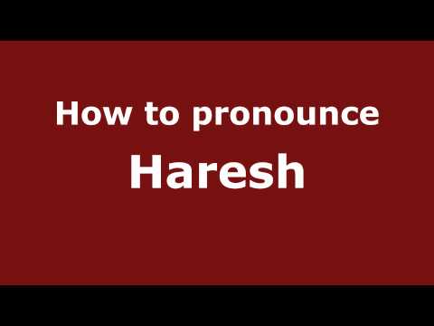 Pronounce Names - How to Pronounce Haresh