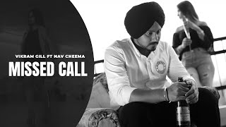 Missed Call (Official Music Video) Vikram Gill Ft 