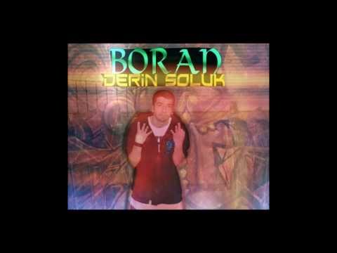 Boran-Derin Soluk (F Tipi Kayıt Evi-Prod. By. Ali Elik)