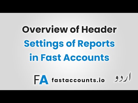 Overview of Header Settings of Reports – Urdu