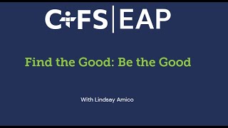 Find the Good - Summer Wellness Series