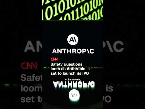 Safety questions loom as Anthropic is set to launch its IPO