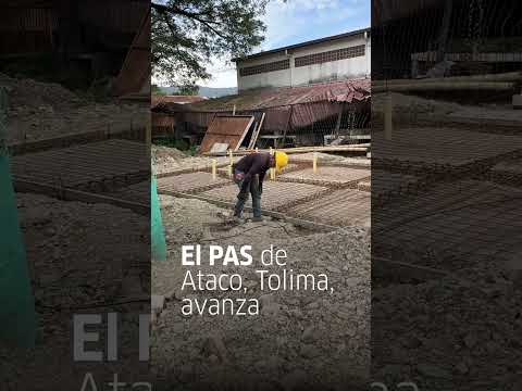 ¡El #PAS de Ataco, Tolima, AVANZA!