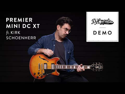Premier Mini DC XT Demo with Kirk Schoenherr (Sweetwater Exclusive) | D'Angelico Guitars