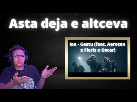 Asta e cu totul altceva😍👏!!! Reactionez la ,,Ian - Gestu (feat. Aerozen x Floris x Oscar),,😍👏