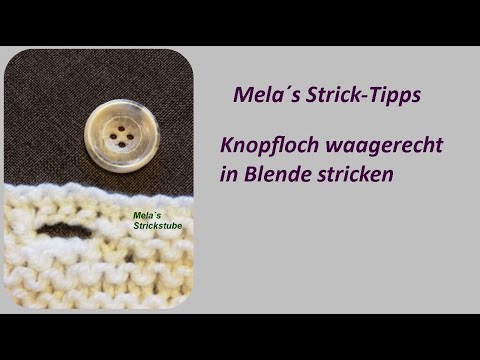 Knopfloch waagerecht in Blende stricken