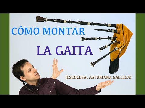 ✅ Cómo montar la ⭐GAITA⭐ (Tutorial gaita ESCOCESA - Gallega - Asturiana) Montaje gaita