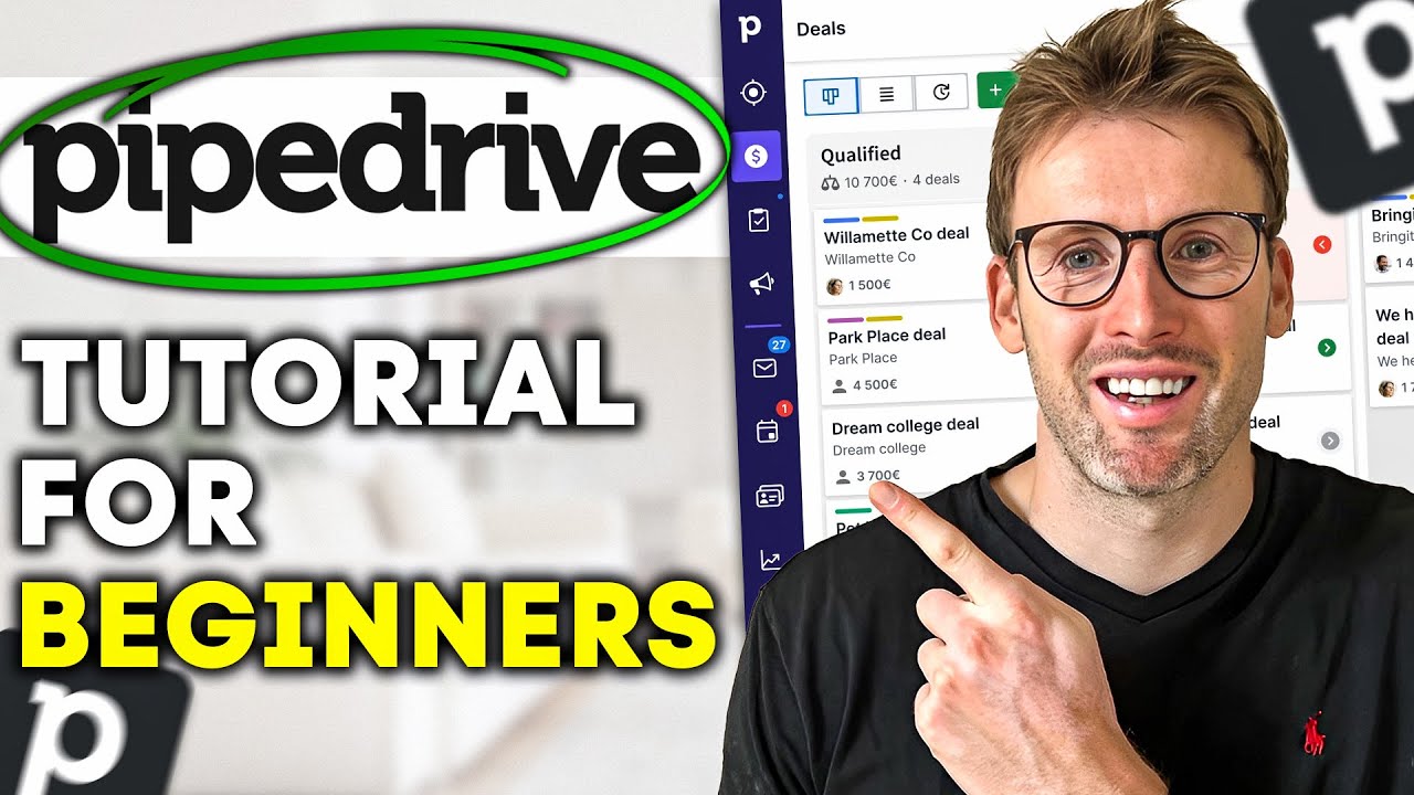 Pipedrive CRM Tutorial: How To Use Pipedrive For Beginners