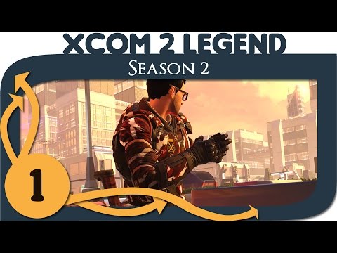 XCOM 2: Let's Play Legend (Season 2) - Ep. 1 - XCOM Returns!