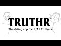 TRUTHR - The Dating App for 9/11 Truthers