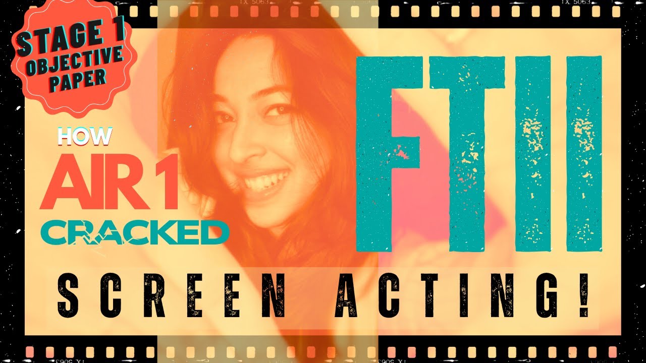 AIR 1 Shares: How to Crack FTII Screen Acting Like a Pro! | Part 1: Objective Paper