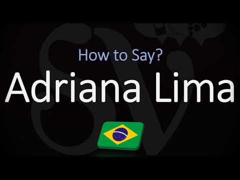 How to Pronounce Adriana Lima? (CORRECTLY) | Brazilian Model Pronunciation