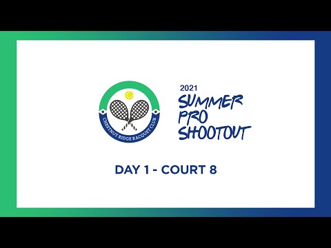 2021 SUMMER PRO SHOOTOUT - COURT 8 DAY 1