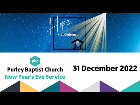 New Year's Eve Service - 31 December 2022 - Midnight Communion