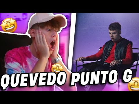 REACCION A Punto G - Quevedo 🤩​
