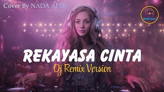 Download lagu DJ Remix 🎧  REKAYASA CINTA - CAMELIA MALIK [2002] Cover by NADA Al DJ | #fyp #nostslgia #tiktokviral mp3