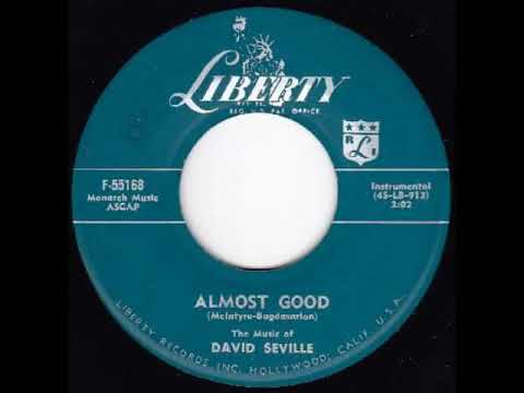 Almost Good - THE MUSIC OF DAVID SEVILLE