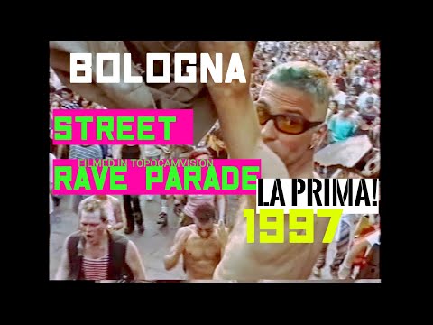 STREET RAVE PARADE BOLOGNA 1997 - La prima! The first one!