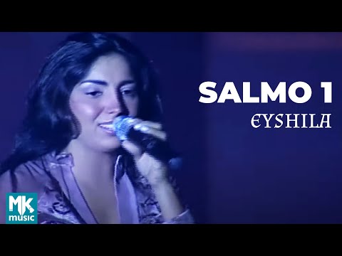 Eyshila - Salmo 1 (Ao Vivo) - DVD 10 Anos Collection