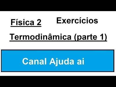 Física 2 | Termodinâmica | Exercícios Parte 1
