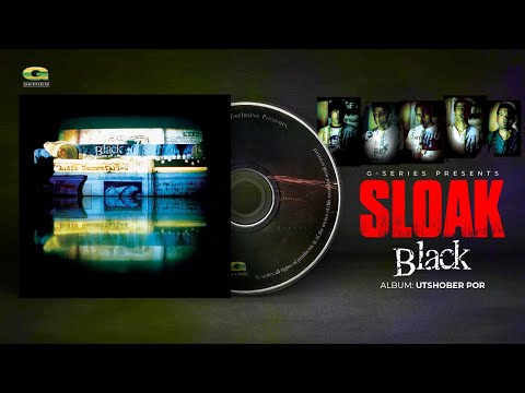 Sloak | শ্লোক | Black | Utshober Por | Original Track | Bangla Band Song