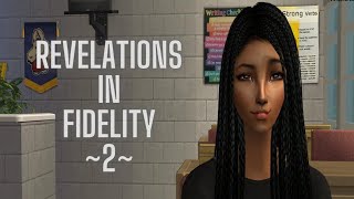 Revelations in Fidelity - 2 (Sims 2 Series)