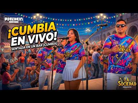 Sentada En Un Bar - Orquesta LA SOCIEDAD / CUMBIA EN VIVO (Baile publico - Vinces, Los Rios)