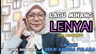 Download lagu LENYAI//ZALMON versi SANDRA PALAMA [[ COVER ROSI KIRAI]] mp3