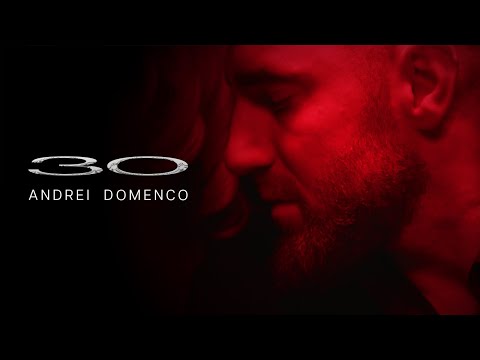 Andrei Domenco - 30 | Official Video