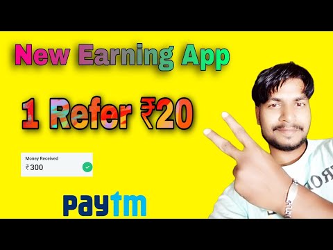 New Launch 1 Refer 20₹ || Instant Payment App | 2020 New Earning App Invite Earn | Self Earning app