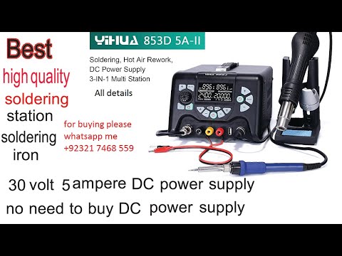 YIHUA 853d 5A ii SMD soldering station Available in Pakistan Best mobile phone,Laptop repairing